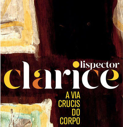 A VIA CRUCIS DO CORPO (EDIÇÃO COMEMORATIVA)