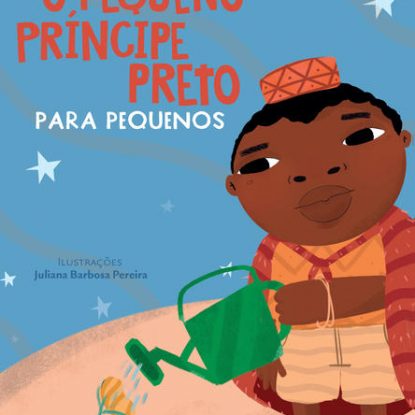 O PEQUENO PRINCIPE PRETO PARA PEQUENOS