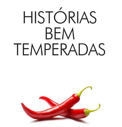HISTÓRIAS BEM TEMPERADAS