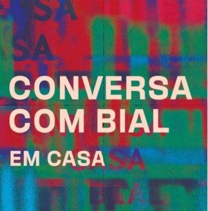 CONVERSA COM BIAL EM CASA