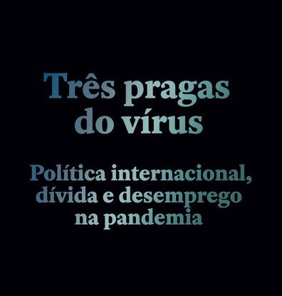 TRÊS PRAGAS DO VÍRUS