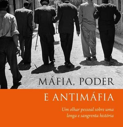 MÁFIA, PODER E ANTIMÁFIA