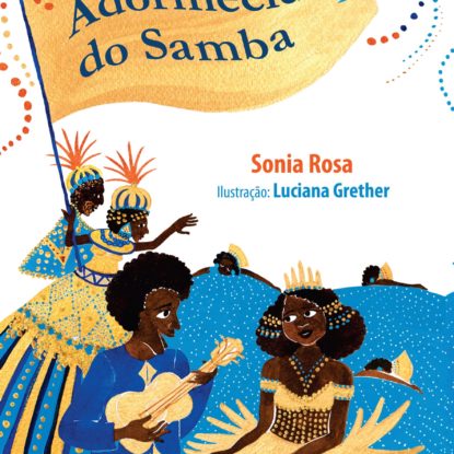 A BELA ADORMECIDA DO SAMBA