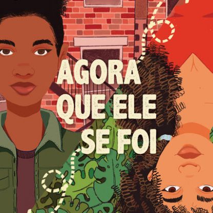 AGORA QUE ELE SE FOI