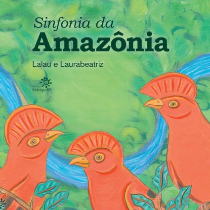 SINFONIA DA AMAZÔNIA