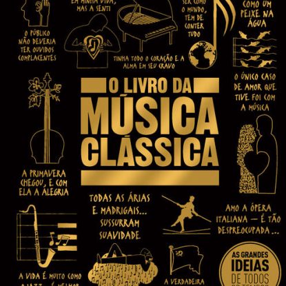 O LIVRO DA MÚSICA CLÁSSICA
