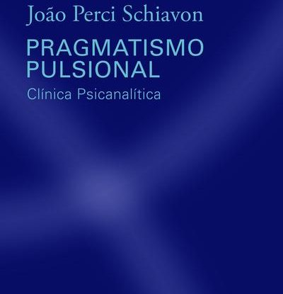 PRAGMATISMO PULSIONAL