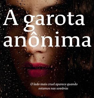 A GAROTA ANÔNIMA