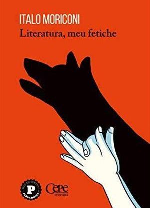 LITERATURA, MEU FETICHE