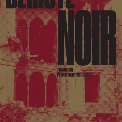 BEIRUTE NOIR