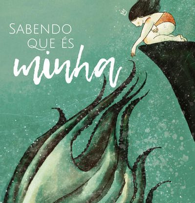 SABENDO QUE ÉS MINHA