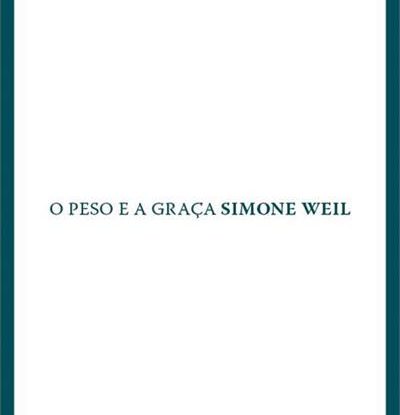 O PESO E A GRAÇA