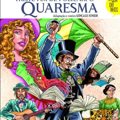 O TRISTE FIM DO POLICARPO QUARESMA