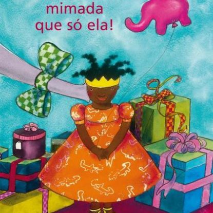 PRINCESA ARABELA, MIMADA QUE SÓ ELA!