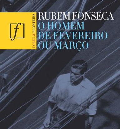 O HOMEM DE FEVEREIRO OU MARÇO