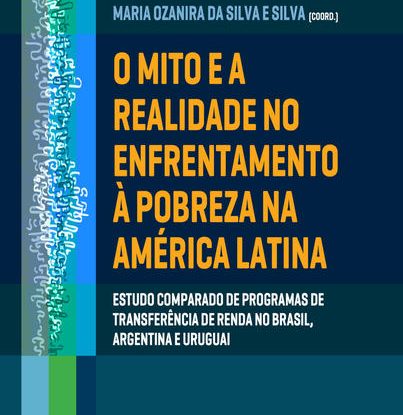 O MITO E A REALIDADE NO ENFRENTAMENTO À POBREZA NA AMÉRICA LATINA