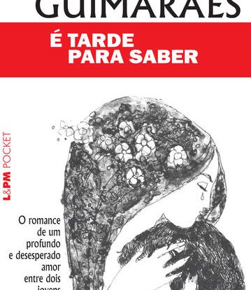 É TARDE PARA SABER