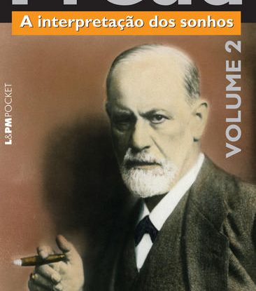 A INTERPRETAÇÃO DOS SONHOS - VOLUME 2