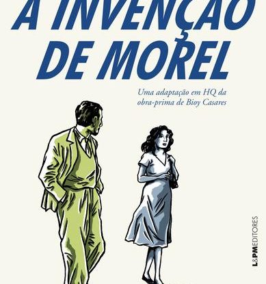 A INVENÇÃO DE MOREL