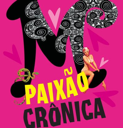 PAIXÃO CRÔNICA