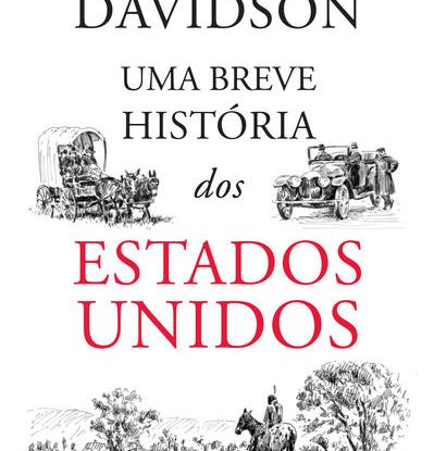UMA BREVE HISTÓRIA DOS ESTADOS UNIDOS