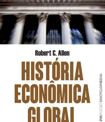 HISTORIA ECONÔMICA GLOBAL