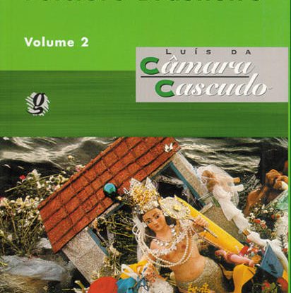 ANTOLOGIA DO FOLCLORE BRASILEIRO, V.2