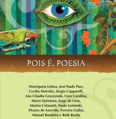 POIS É, POESIA