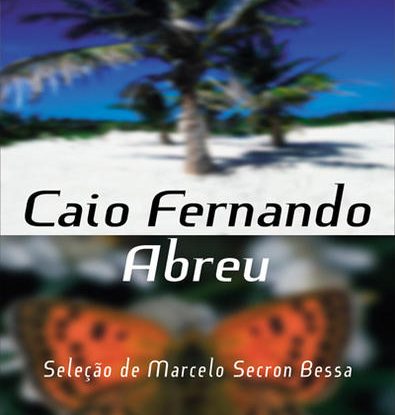 MELHORES CONTOS CAIO FERNANDO ABREU