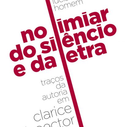 NO LIMIAR DO SILÊNCIO E DA LETRA