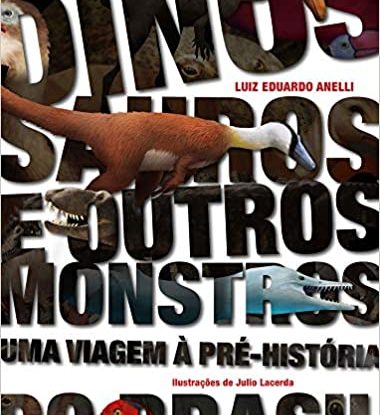 DINOSSAUROS E OUTROS MONSTROS