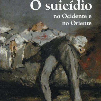 O SUICÍDIO NO OCIDENTE E NO ORIENTE