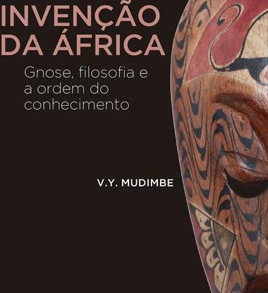 A INVENÇÃO DA ÁFRICA