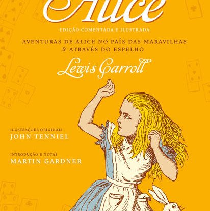 ALICE: EDIÇÃO COMENTADA E ILUSTRADA (CLÁSSICOS ZAHAR)