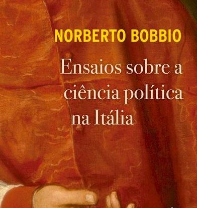 ENSAIOS SOBRE A CIÊNCIA POLÍTICA NA ITÁLIA