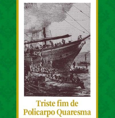 TRISTE FIM DE POLICARPO QUARESMA