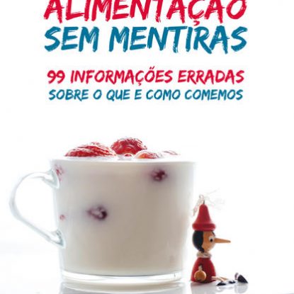 ALIMENTAÇÃO SEM MENTIRAS