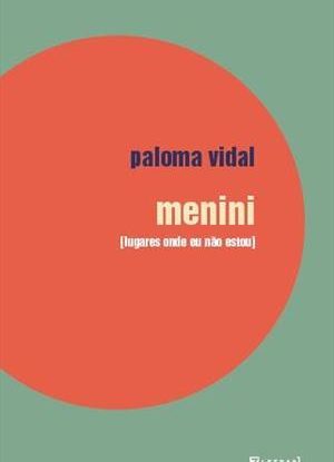 MENINI - LUGARES ONDE EU NÃO ESTOU