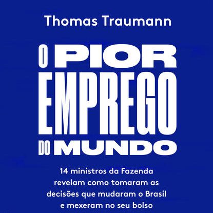 O PIOR EMPREGO DO MUNDO