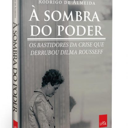 À SOMBRA DO PODER