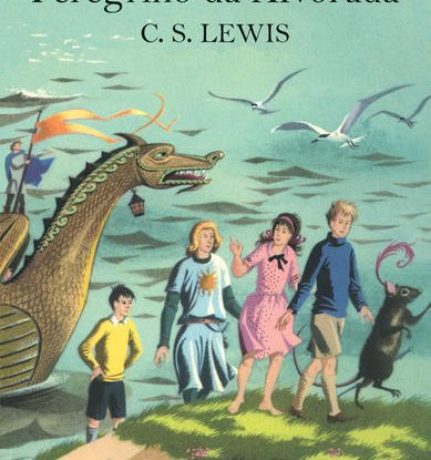 AS CRÔNICAS DE NÁRNIA - A VIAGEM DO PEREGRINO DA ALVORADA