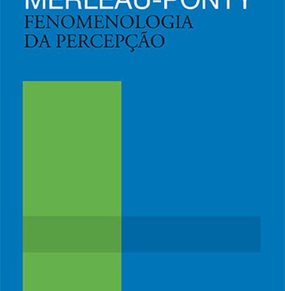 FENOMENOLOGIA DA PERCEPÇÃO