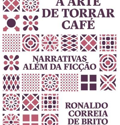 A ARTE DE TORRAR CAFÉ