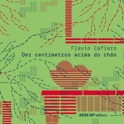 DEZ CENTÍMETROS ACIMA DO CHÃO