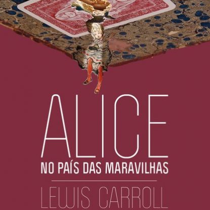 ALICE NO PAÍS DAS MARAVILHAS