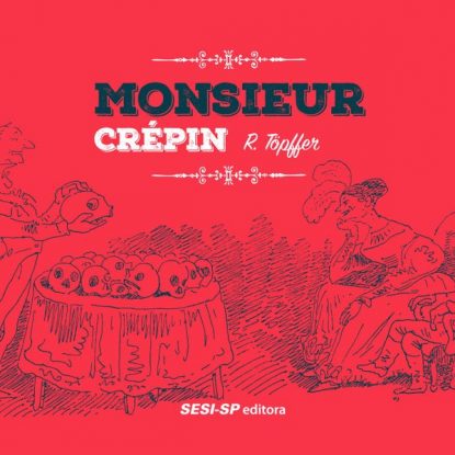 MONSIEUR CRÉPIN