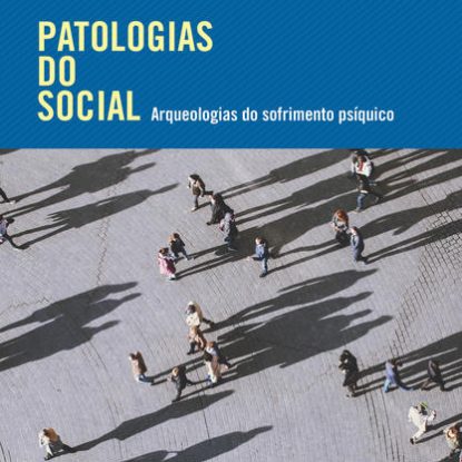 PATOLOGIAS DO SOCIAL