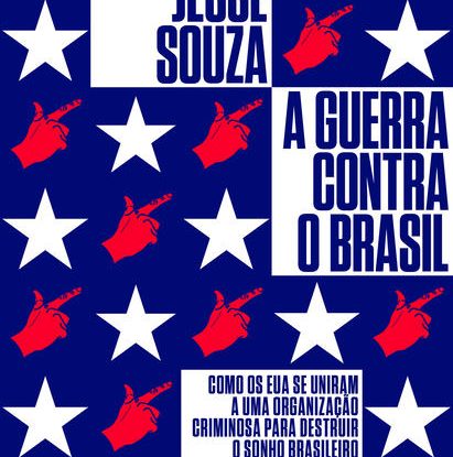 A GUERRA CONTRA O BRASIL