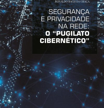 SEGURANÇA E PRIVACIDADE NA REDE