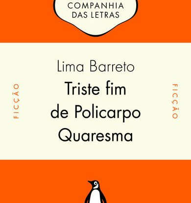 TRISTE FIM DE POLICARPO QUARESMA